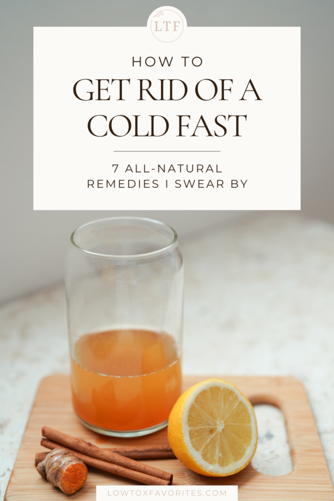 how to get rid of a cold fast